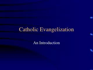 Catholic Evangelization