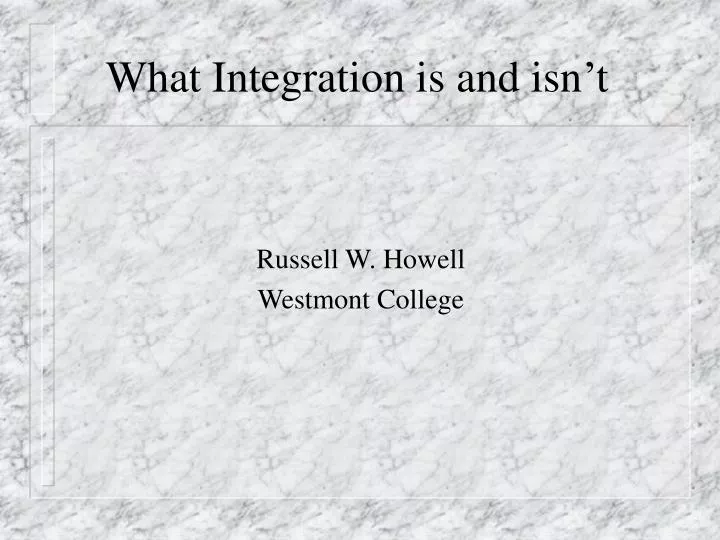 what integration is and isn t