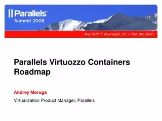 Parallels Virtuozzo Containers Roadmap