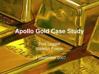 Apollo Gold Case Study