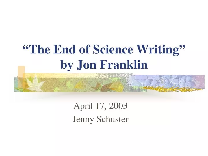 the end of science writing by jon franklin