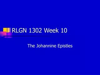 RLGN 1302 Week 10