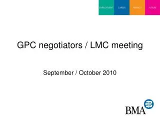 GPC negotiators / LMC meeting