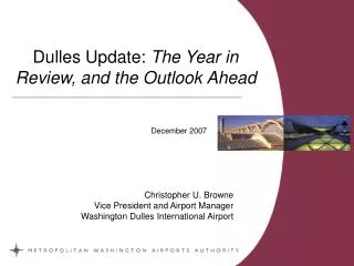 Dulles Update: The Year in Review, and the Outlook Ahead