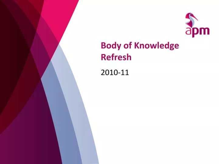 body of knowledge refresh