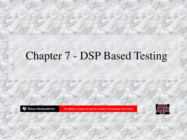 chapter 7 dsp based testing