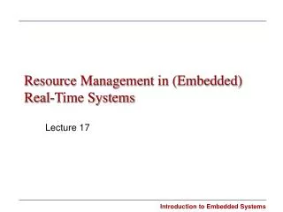 Resource Management in (Embedded) Real-Time Systems