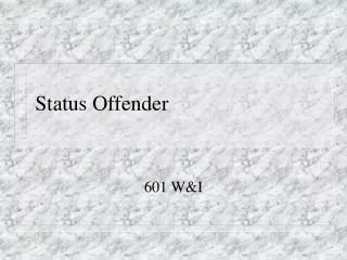 Status Offender