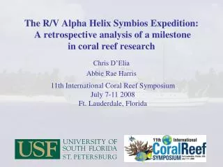 The R/V Alpha Helix Symbios Expedition: A retrospective analysis of a milestone in coral reef research