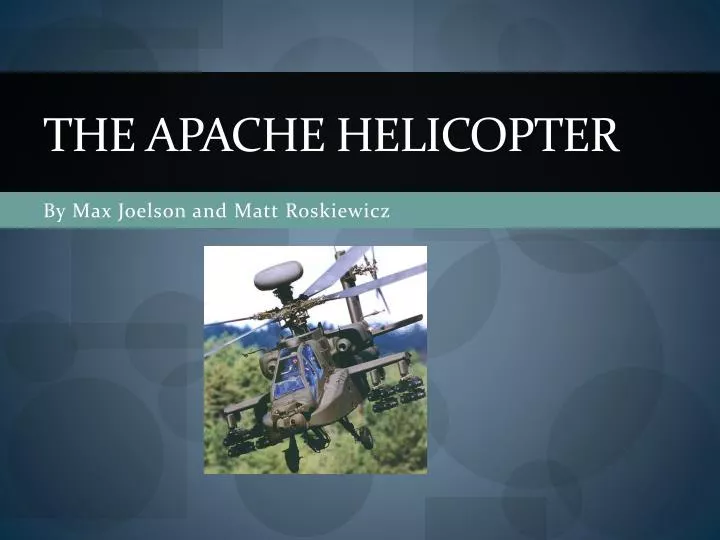 the apache helicopter