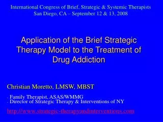 Application of the Brief Strategic Therapy Model to the Treatment of Drug Addiction