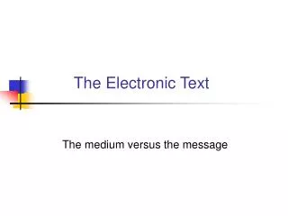 The Electronic Text