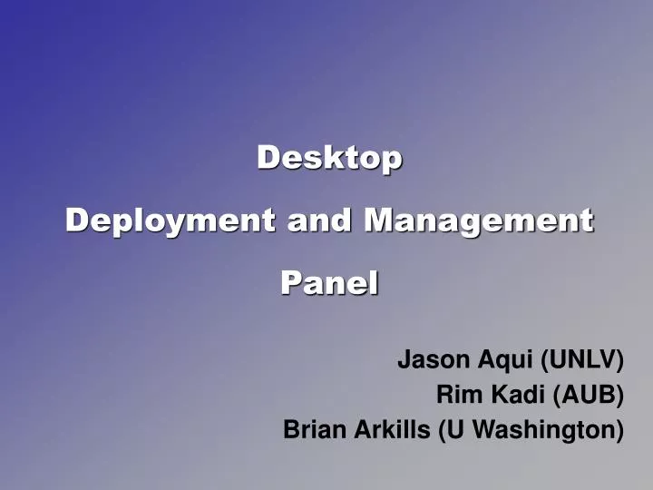 desktop deployment and management panel