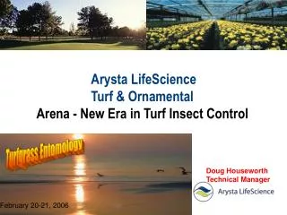 Arysta LifeScience Turf &amp; Ornamental Arena - New Era in Turf Insect Control