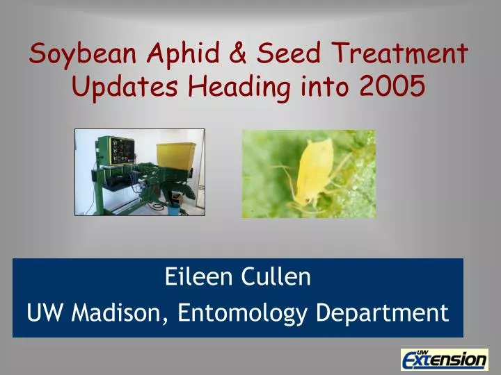 soybean aphid seed treatment updates heading into 2005