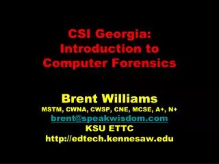 CSI Georgia: Introduction to Computer Forensics