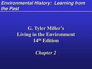 Environmental History: Learning from the Past