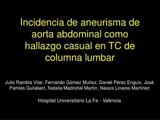 Incidencia de aneurisma de aorta abdominal como hallazgo casual en TC de columna lumbar