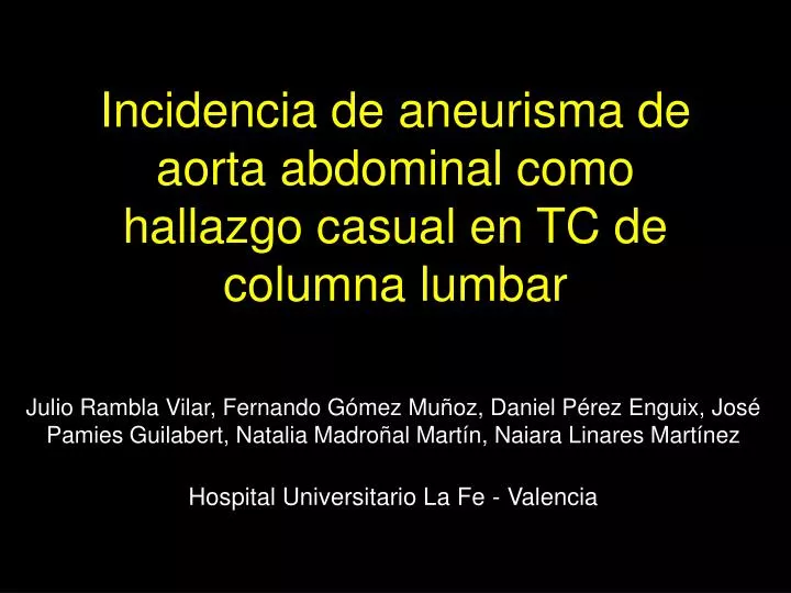 incidencia de aneurisma de aorta abdominal como hallazgo casual en tc de columna lumbar