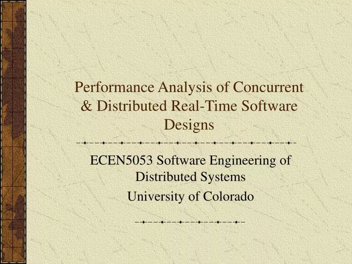 performance analysis of concurrent distributed real time software designs