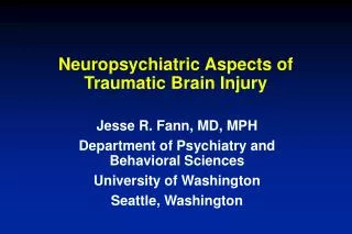 Neuropsychiatric Aspects of Traumatic Brain Injury