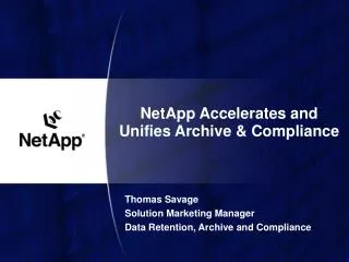 NetApp Accelerates and Unifies Archive &amp; Compliance