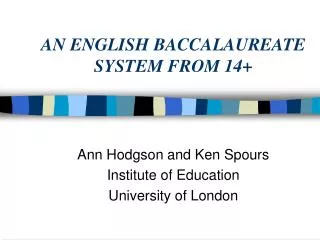 AN ENGLISH BACCALAUREATE SYSTEM FROM 14+