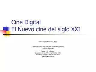 Cine Digital El Nuevo cine del siglo XXI