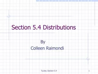 Section 5.4 Distributions
