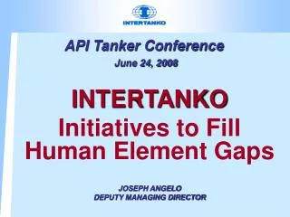 API Tanker Conference June 24, 2008