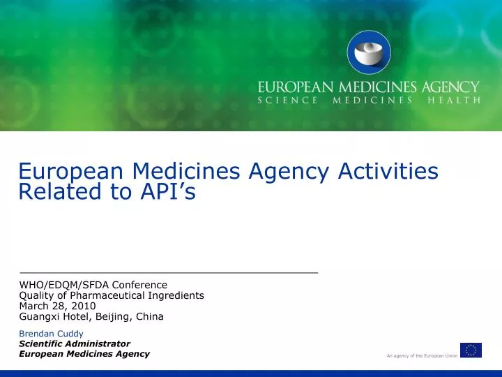 european medicines agency activities related to api s