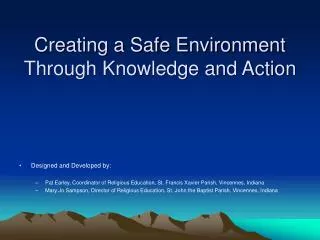 Creating a Safe Environment Through Knowledge and Action