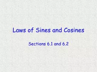Laws of Sines and Cosines