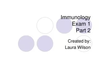 Immunology Exam 1 Part 2