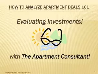 How To analyze Apartment deals 101