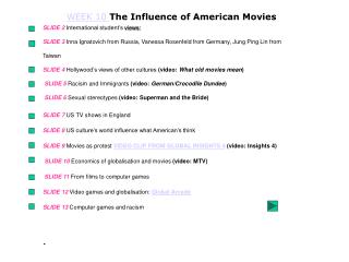 WEEK 10 The Influence of American Movies