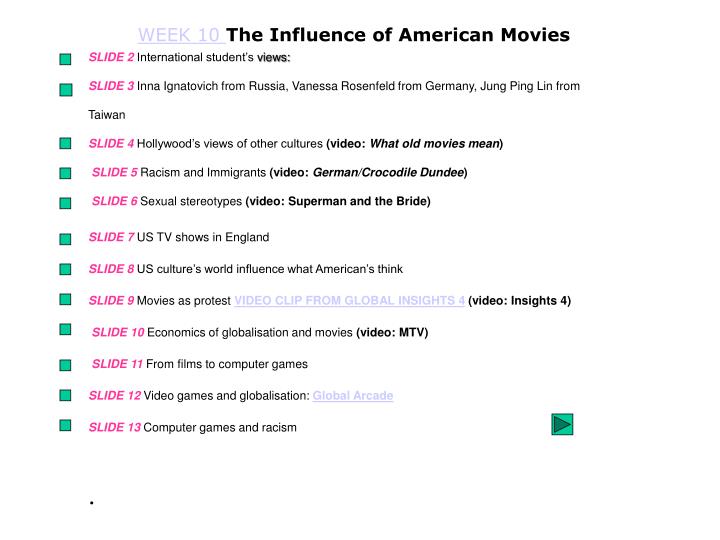 week 10 the influence of american movies