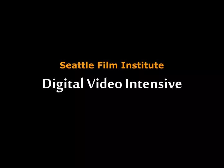 digital video intensive