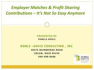Employer Matches &amp; Profit Sharing Contributions – It’s Not So Easy Anymore