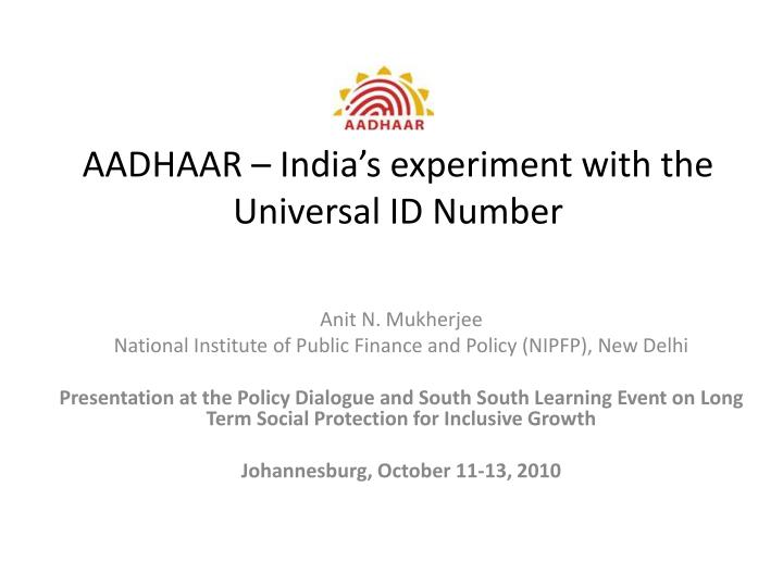 aadhaar india s experiment with the universal id number