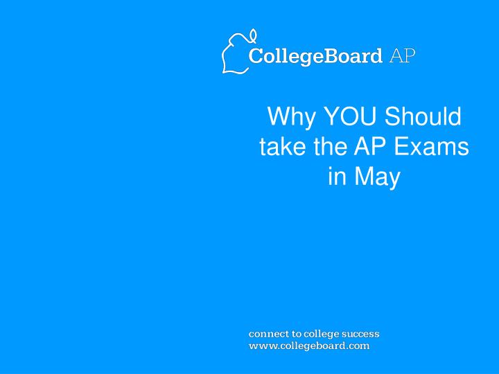 why you should take the ap exams in may