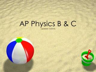 AP Physics B &amp; C (updated 12/2010)