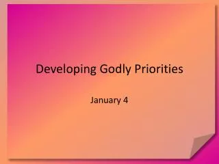 Developing Godly Priorities