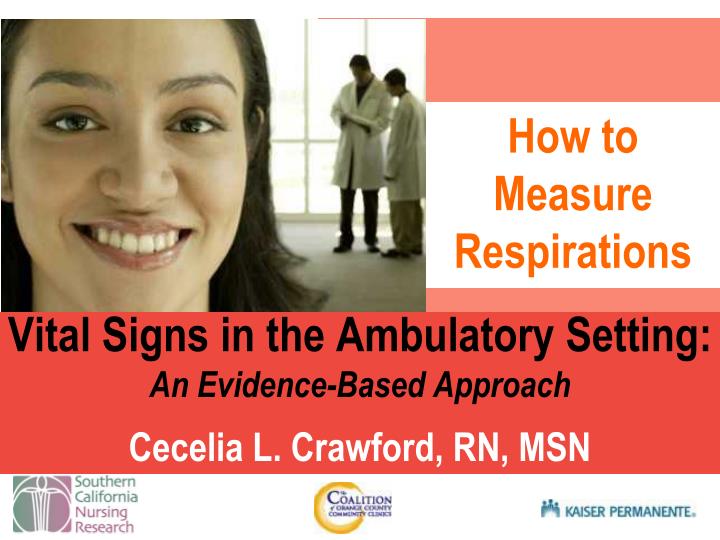 vital signs in the ambulatory setting an evidence based approach cecelia l crawford rn msn