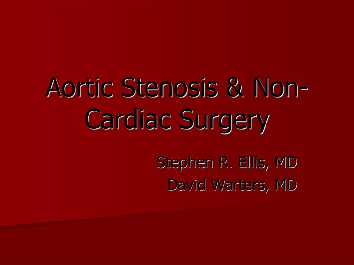 aortic stenosis non cardiac surgery