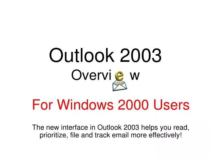 outlook 2003 overvi w