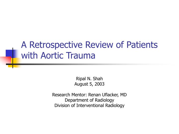 a retrospective review of patients with aortic trauma