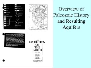 Overview of Paleozoic History and Resulting Aquifers