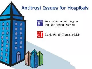 Antitrust Issues for Hospitals