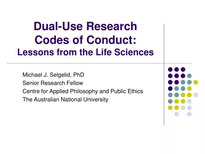 dual use research codes of conduct lessons from the life sciences